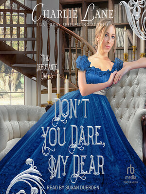 cover image of Don't You Dare, My Dear